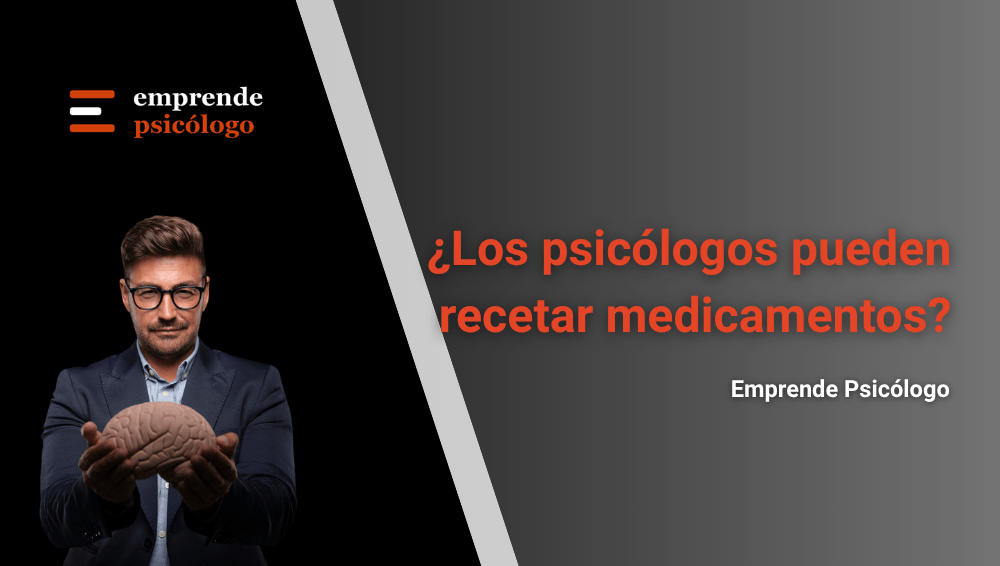¿Los psicólogos pueden recetar medicamentos?