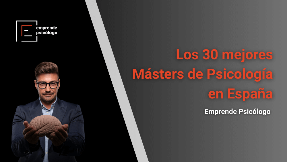 Los 30 mejores Másters de Psicología en España