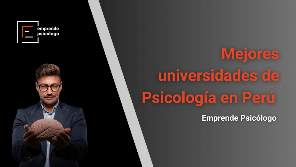 Las 12 mejores universidades para estudiar Psicología en Perú