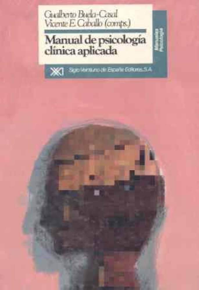 Manuales de Psicología - Manual de Psicología Clínica