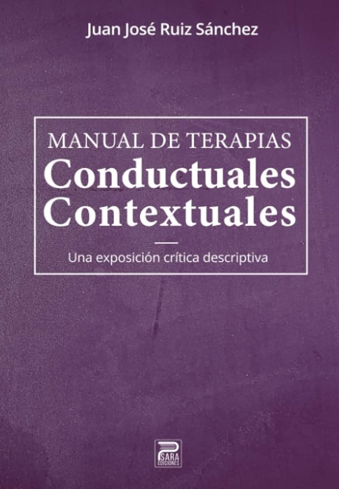 Manuales de Psicología - Manual de terapias contextuales